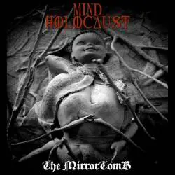 Mind Holocaust : The Mirrortomb
